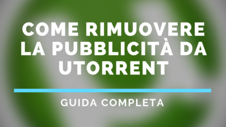 Rimuovere la pubblicità da uTorrent