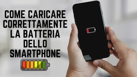 Come caricare correttamente la batteria dello smartphone