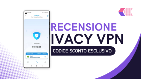 IVACY VPN Recensione