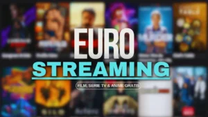 Eurostreaming-nuovo-indirizzo